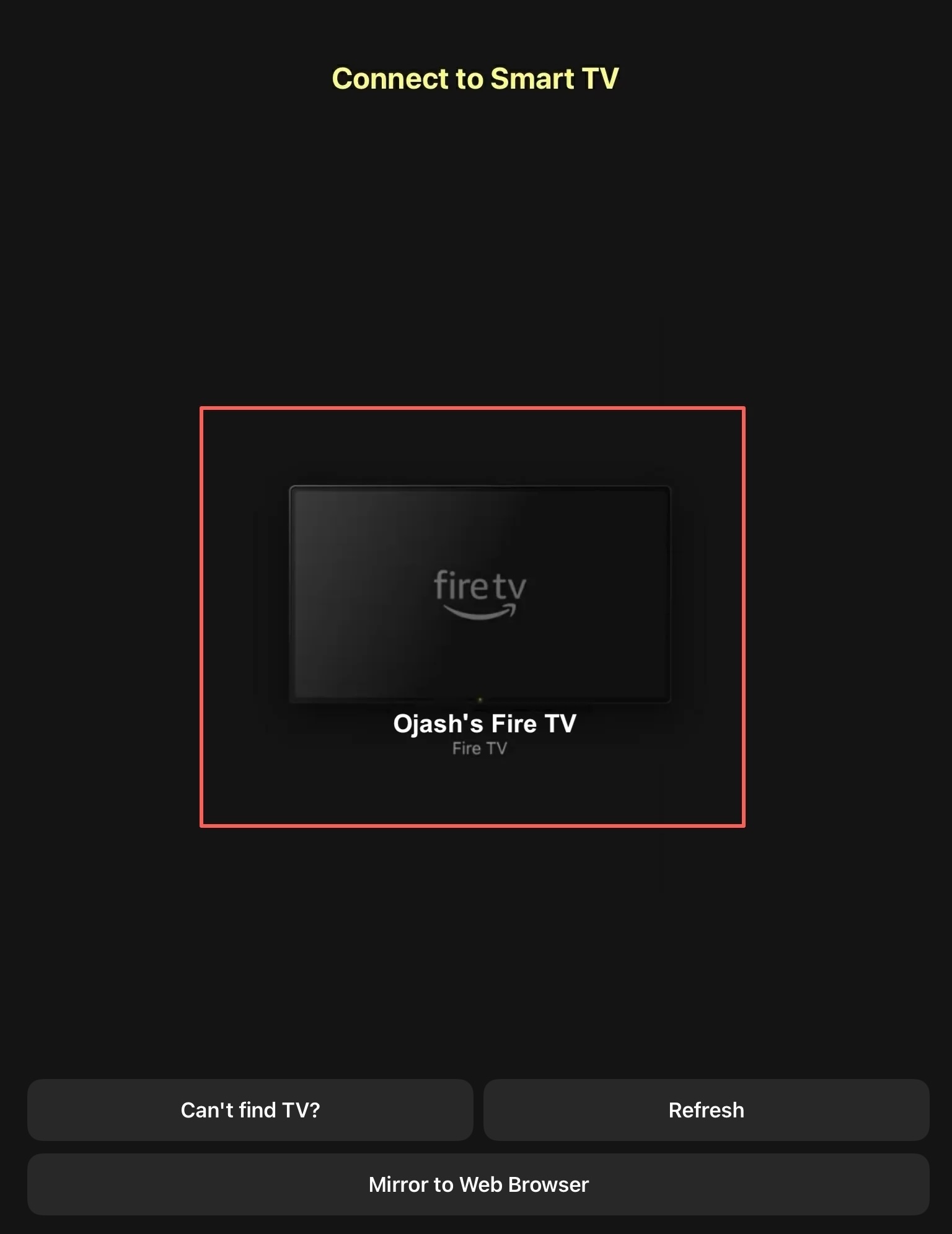 Tap on your Fire TV device in DoCast on iPad Tap on your Fire TV device in DoCast on iPad