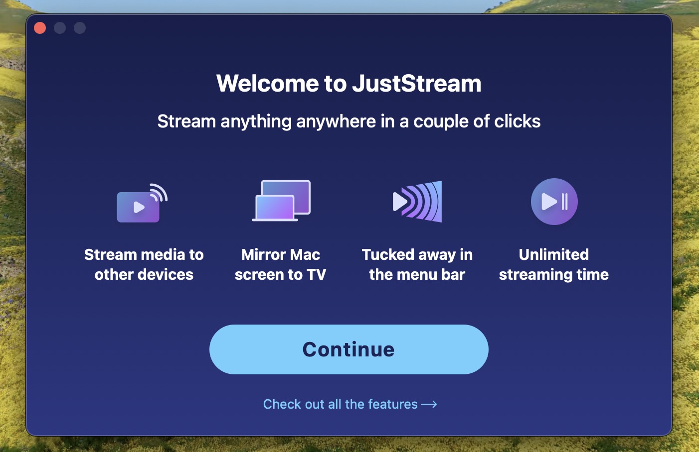 Install JustStream on your Mac Install JustStream on your Mac